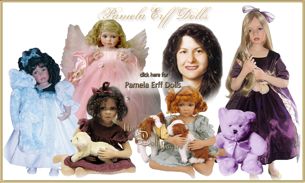 Pamela Erff Dolls · Artist Children Dolls In Porcelain, Vinyl and Resin · Limited Edition Collectible Artist Dolls